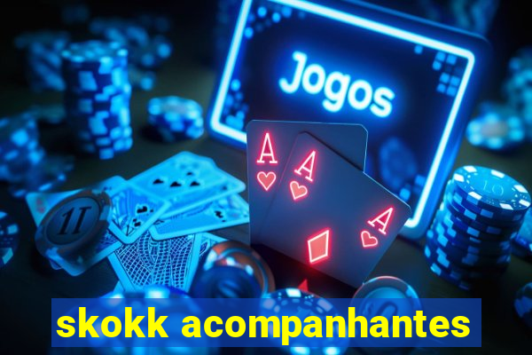 skokk acompanhantes